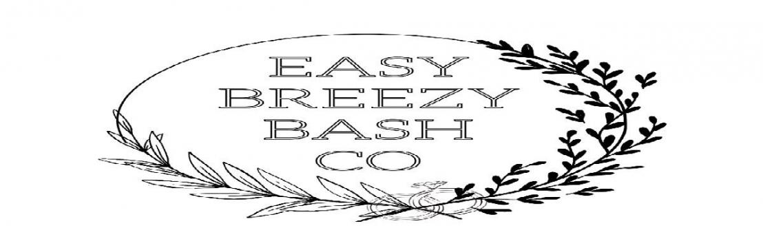 Easy Breezy  Bash Co